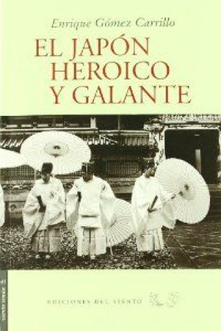 Carte El Japón heroico y galante Enrique Gómez Carrillo