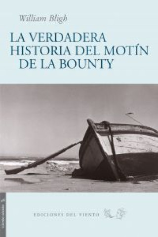 Kniha La verdadera historia del motín de la Bounty William Bligh