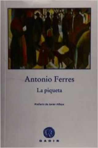 Buch La piqueta Antonio Ferres