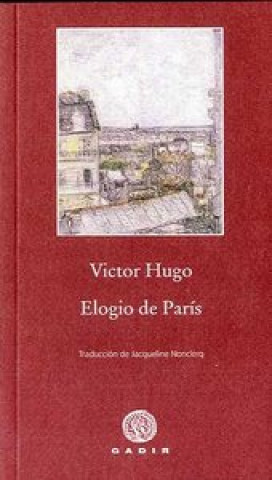 Kniha Elogio de París Victor Hugo