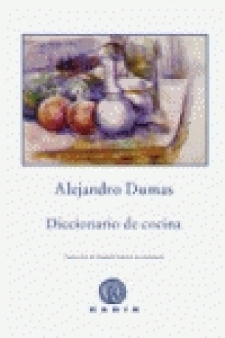 Knjiga Diccionario de cocina Alexandre Dumas