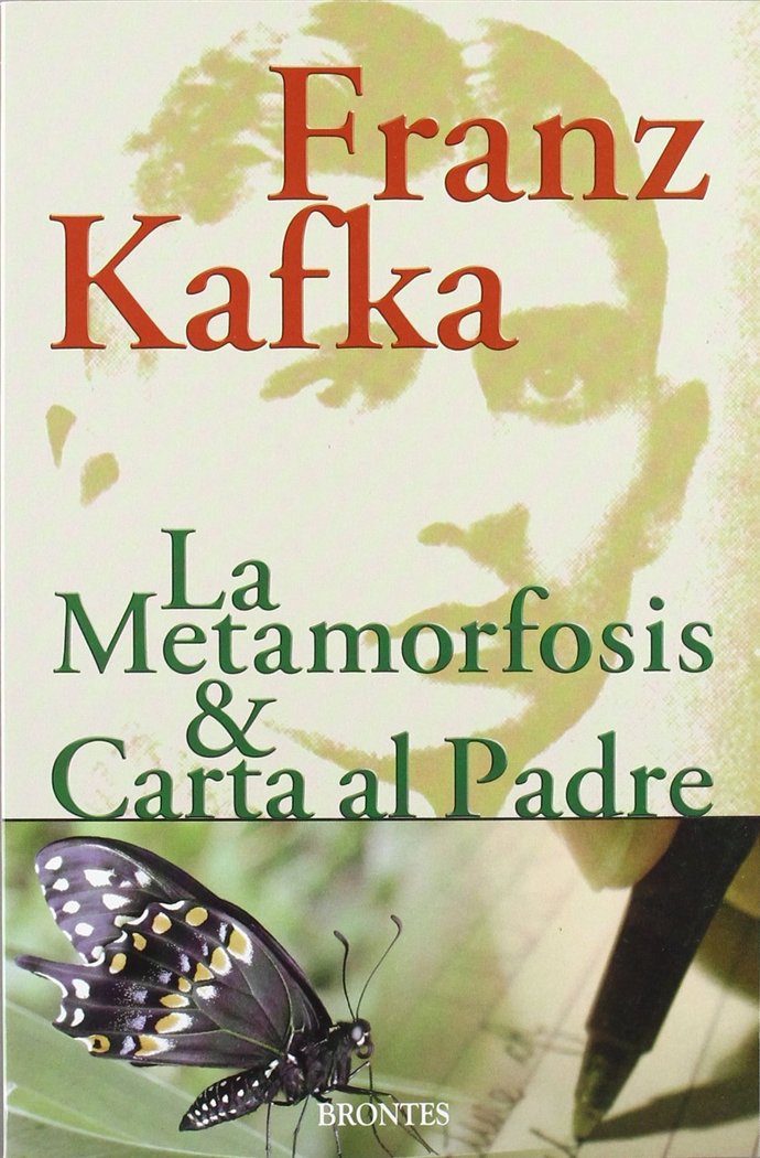 Carte La metamorfosis ; Carta al padre Franz Kafka