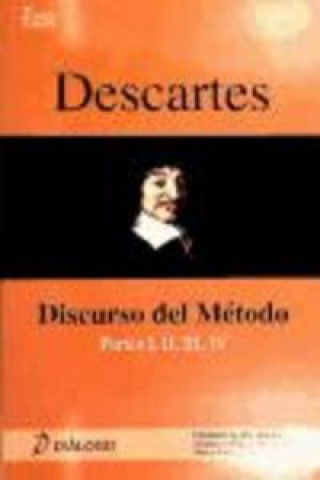 Kniha Descartes : discurso del método : partes I, II, III, IV Cristóbal Aguilar Jiménez