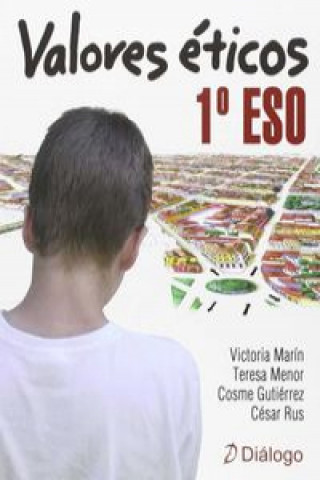 Kniha Valores éticos, 1 ESO César . . . [et al. ] Rus Hernández
