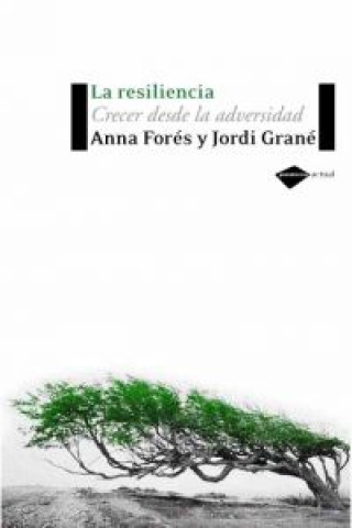 Kniha La resiliencia : crecer desde la adversidad Anna Forés i Miravalles