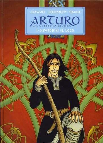 Книга Arturo, Myrddin el Loco David Cauvel