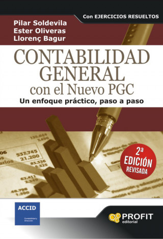 Livre Contabilidad general con el nuevo PGC : un enfoque práctico, paso a paso Llorenç Bagur Femenias