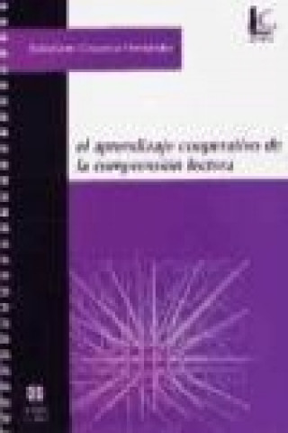 Kniha El aprendizaje cooperativo de la comprensión lectora Salustiano Casaseca Hernández