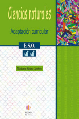 Knjiga Ciencias naturales, 2 ESO. Adaptación curricular Montserrat Moreno Carretero
