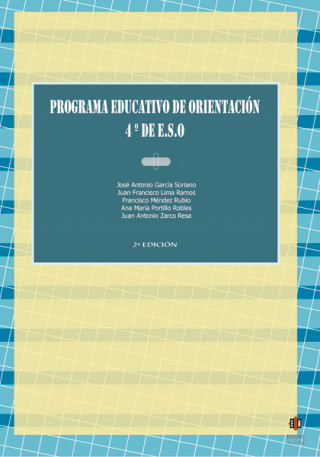 Kniha Programa educativo de orientación, 4 ESO José Antonio . . . [et al. ] García Soriano