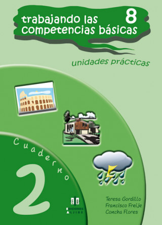 Knjiga Trabajando las 8 competencias básicas. TERESA GORDILLO SOLANES