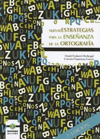 Livre Nuevas Estrategias Para la Ensenanza de la Ortografia Daniel Gabarro Berbegal