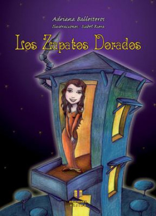 Книга Los Zapatos Dorados Adriana Ballesteros