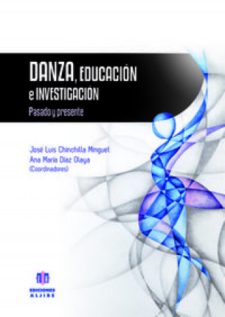 Kniha Danza, educación e investigación : pasado y presente 