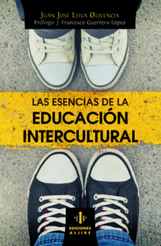 Carte Las esencias de la educación intercultural 