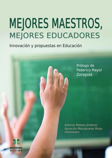 Kniha MEJORES MAESTROS MEJORES EDUCADORES Antonio Mateos