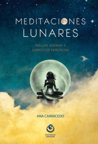 Knjiga MEDITACIONES LUNARES Ana Carracedo