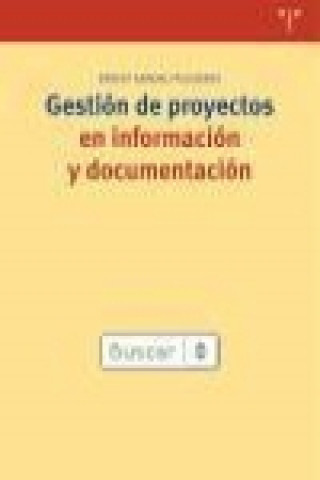 Book Gestión de proyectos en información y documentación Ernest Abadal