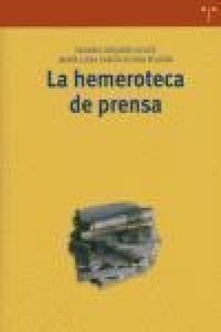 Könyv La hemeroteca de prensa María del Rosario Arquero Avilés