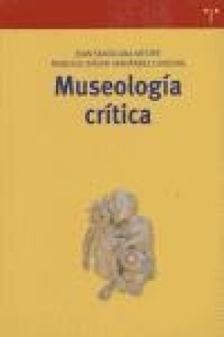 Kniha Museología crítica F. X. Hernández