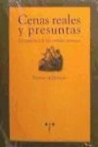 Kniha Cenas reales y presuntas : la casuística de las comidas romanas Thomas de Quincey