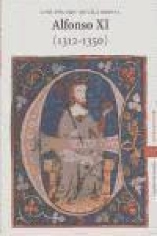 Carte Alfonso XI (1312-1350) José Sánchez-Arcilla