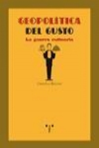 Buch Geopolítica del gusto : la guerra culinaria Christian Boudan