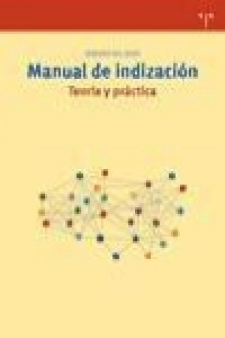 Libro Manual de indización : teoría y práctica Isidoro Gil Leiva