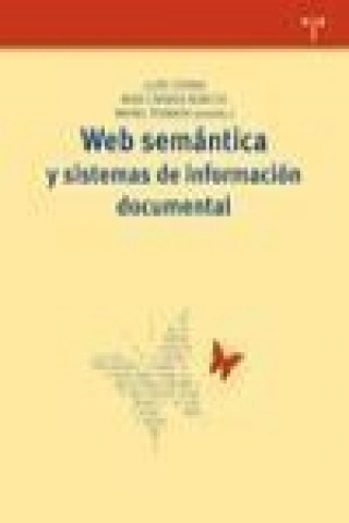 Carte Web semántica y sistemas de información documental Lluís . . . [et al. ] Codina
