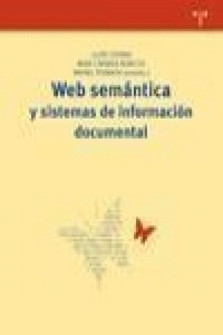 Książka Web semántica y sistemas de información documental Lluís . . . [et al. ] Codina