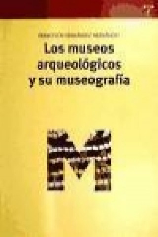 Kniha MUSEOS ARQUEOLOGICOS Y SU MUSEOGRAFIA,LOS 