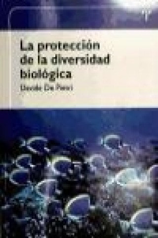 Könyv La protección de la diversidad biológica Davide de Pietri