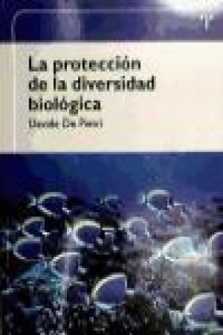 Książka La protección de la diversidad biológica Davide de Pietri