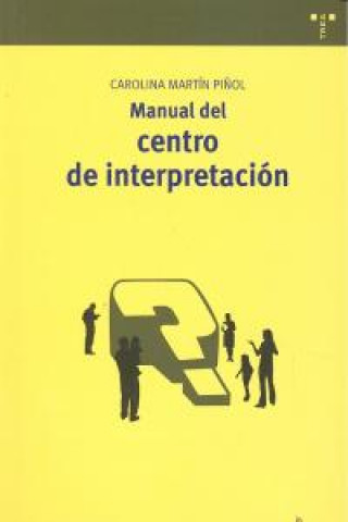 Könyv Manual del centro de interpretación 