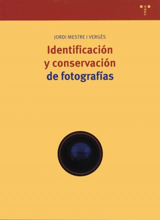 Kniha Identificación y conservación de fotografías JORDI MESTREI VERGES
