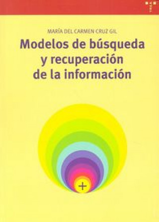 Knjiga Modelos de búsqueda y recuperación de información Cruz Gil