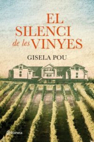 Kniha El silenci de les vinyes GISELA POU
