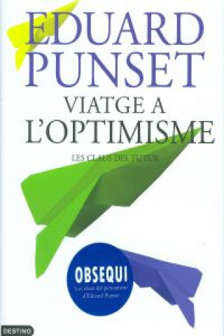 Kniha Viatge a l'optimisme Eduardo Punset