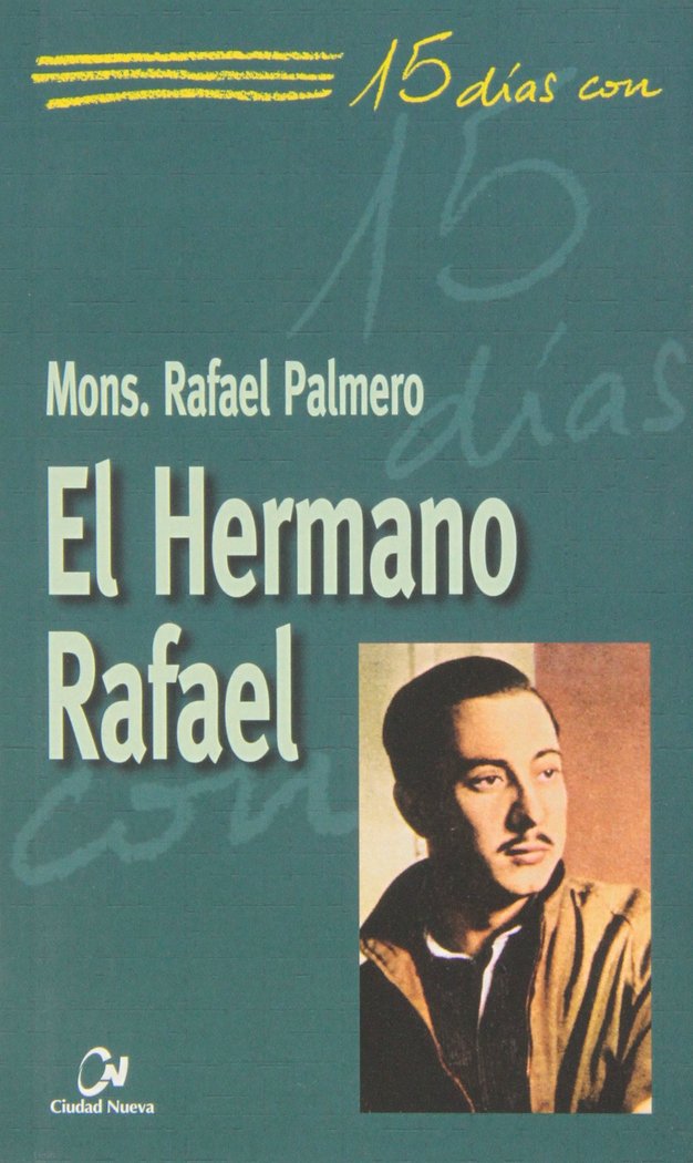 Kniha El hermano Rafael Rafael Palmero Ramos