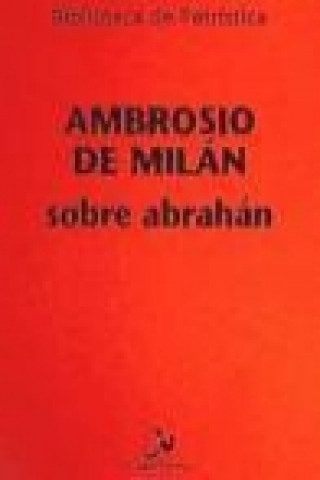 Книга Sobre Abrahám Santo Ambrosio