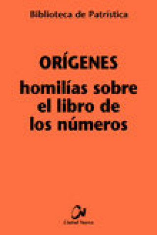 Könyv Homilías sobre el Libro de los Números Orígenes