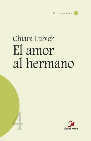 Könyv El amor al hermano Chiara Lubich