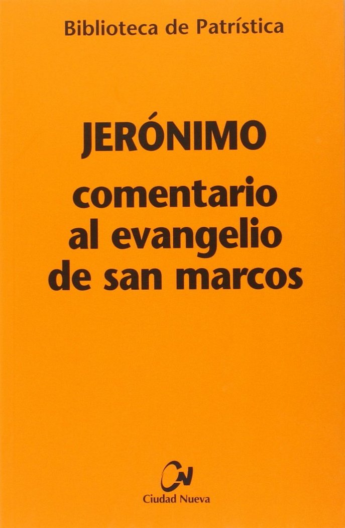 Libro Comentario al evangelio de San Marcos 