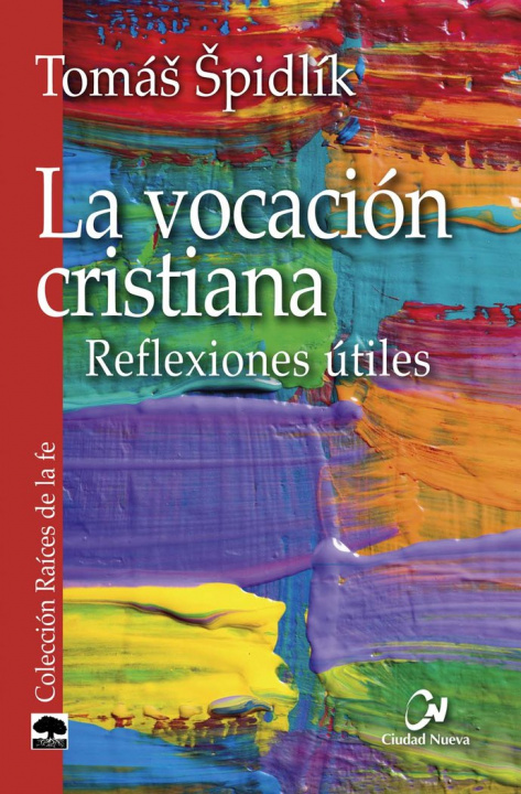 Könyv La vocación cristiana : reflexiones útiles 