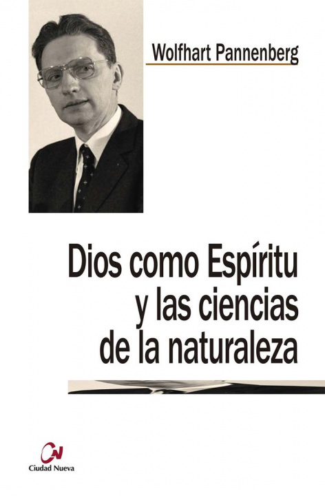 Książka Dios como Espíritu y las ciencias de la naturaleza 