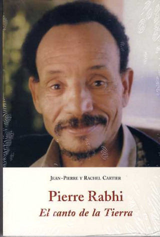 Buch Pierre Rabhi : el canto de la tierra Jean-Pierre Cartier