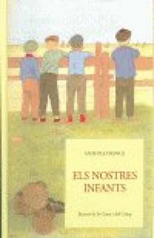 Kniha ELS NOSTRES INFANTS: ESCENES DE LA CIUTAT I DEL CAMP 