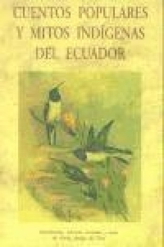 Buch Cuentos populares y mitos indígenes del Ecuador 