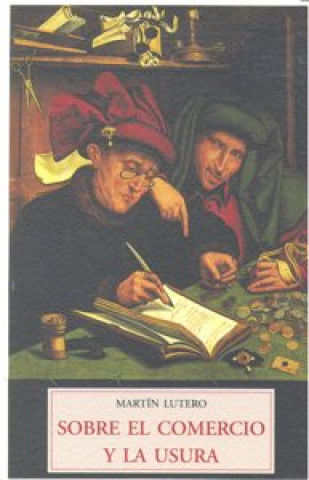 Книга Sobre el comercio y la usura Martin Luther