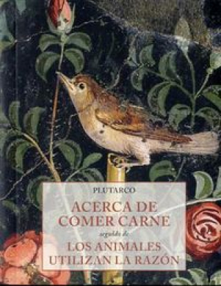 Książka Acerca de comer carne : los animales utilizan la razón Plutarco